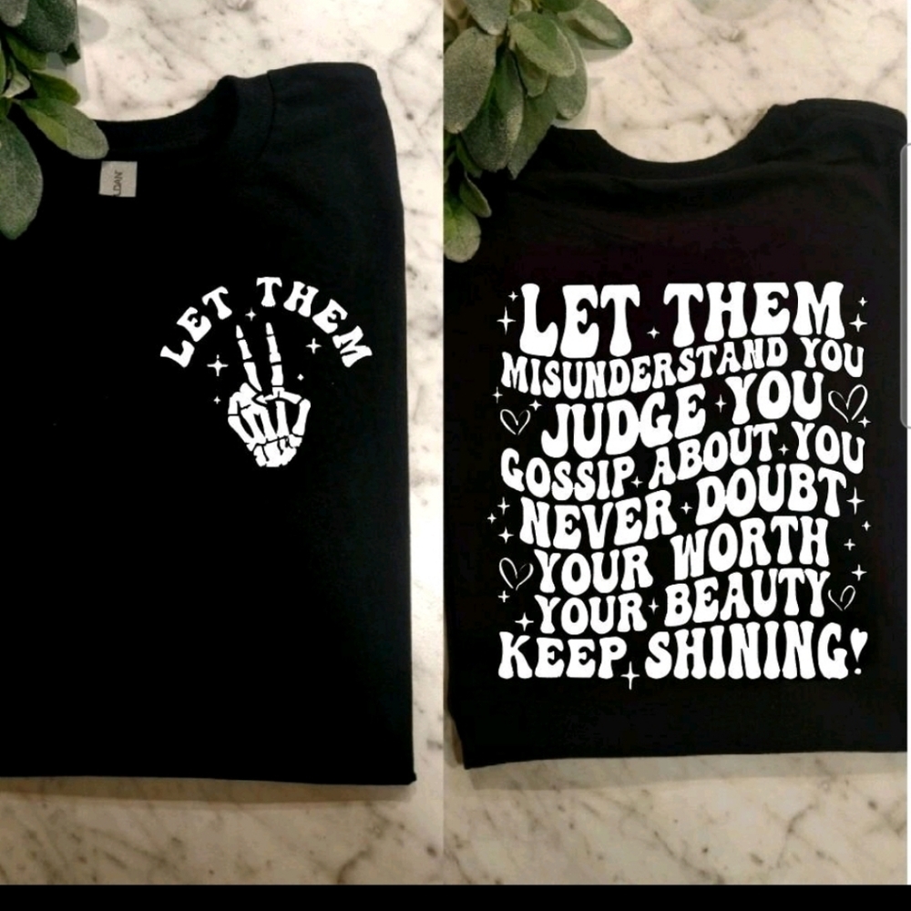 Motivation shirt Let Them popular wavy lettering Short Sleeve Tshirt